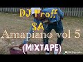 DJ Proff SA - Amapiono Vol.5 (mixtape)