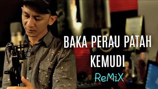 BAKA PERAU PATAH KEMUDI | Maxwel Franklin Saran | Remix cover version 2021 #music