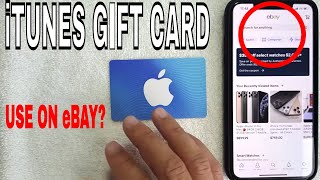 ✅  Can You Use iTunes App Store Gift Card On eBay? 🔴 screenshot 1