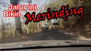 Jalan Ngeri Lintas Donomulyo - Karangkates Via Kalipare Kab. Malang, Pengalaman Pertama