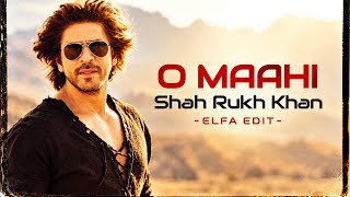 DUNKI - O MAAHI (Shah Rukh Khan) | DJ ELFA 