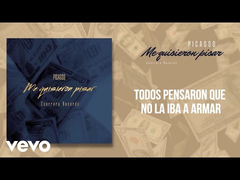 Picassoo - Me Quisieron Pisar (Lyric Video)