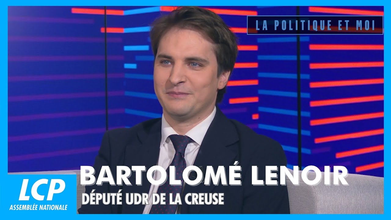 Bartolomé Lenoir, député UDR de la Creuse | La politique et moi