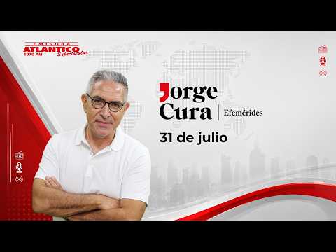 ¿Qué pasó un día como hoy? Descúbrelo en las efemérides del 31 de julio