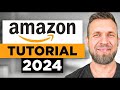 Amazon FBA For Beginners In 2024 - Step By Step Tutorial