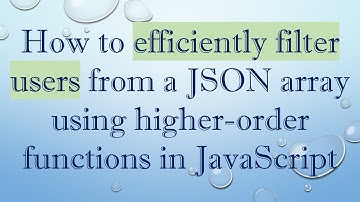 How to efficiently filter users from a JSON array using higher-order functions in JavaScript
