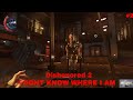 Dishonored 2 | I DONT KNOW WHERE I AM (Pt. 2)