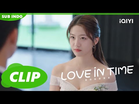 Pengantin tidak saling berhadapan | Love in Time | CLIP | EP6 | iQIYI Indonesia