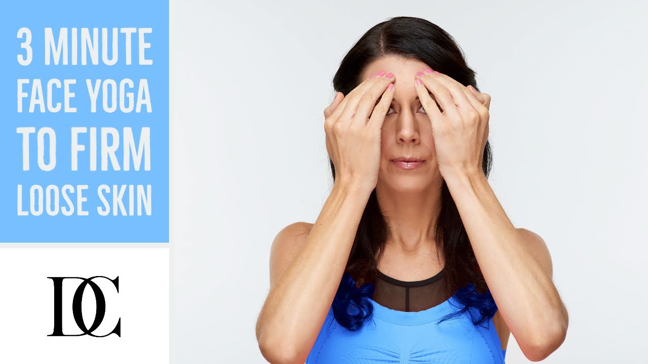 3 Minute Face Yoga to Firm Loose Skin - YouTube