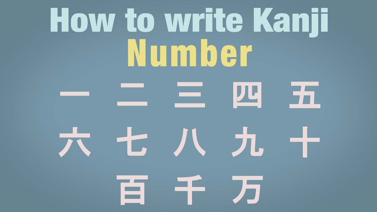 【How to write Kanji】Number