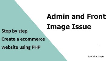 Step by step create an eCommerce website using PHP (Image Upload Issue)