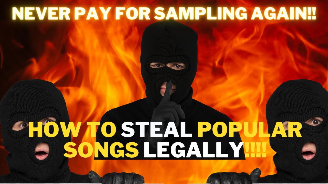 SAMPLING MUSIC WITHOUT WORRY OF COPYRIGHT CLAIMS, LEGALLY STEAL OTHER