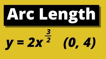 HOW TO FIND THE ARC LENGTH OF THE CURVE y=2x^3/2 FROM x=0 TO x=4 | How to use the arc length formula