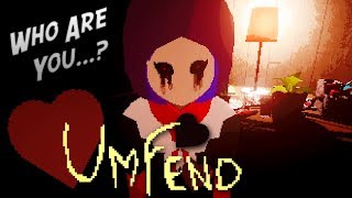 WHO IS SHE?! | UmFend