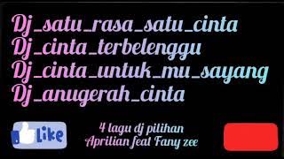 4 lagu dj pilihan (aprilian feat fany zee)mp4