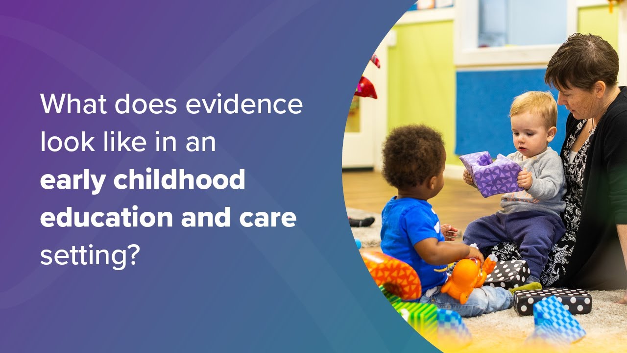 Evidence in an Early Childhood Education and Care | Australian ...