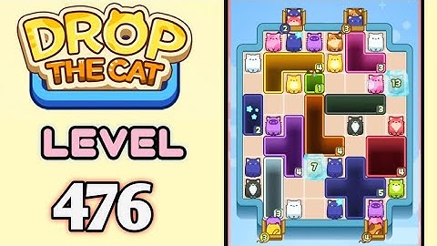 Drop the Cat! Level 476 Walkthrough