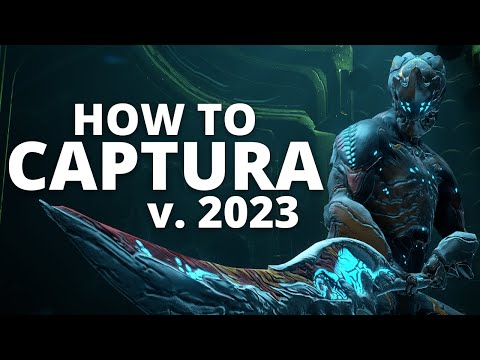 How To Captura v.2022 - Complete Warframe Captura Guide and Tutorial