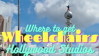 Where To Rent Wheelchairs At Hollywood Studios | Walt Disney World