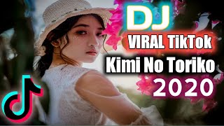 Download Lagu Dj Viral Tik Tok 2020 Kimi No Toriko Terbaru Bikin Geleng Geleng Terus Download Lagu Dj Viral Tik Tok 2020 Kimi No Toriko Terbaru Bikin Geleng Geleng Terus