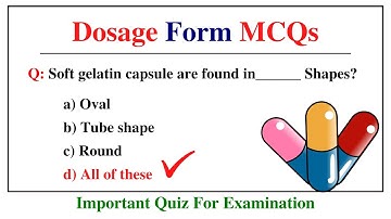 Pharmaceutics Dosage Form Mcq || Multiple Choice Questions On Pharmaceutical Dosage Form