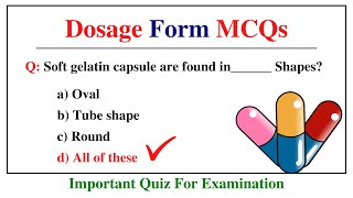 Pharmaceutics Dosage Form Mcq || Multiple Choice Questions On Pharmaceutical Dosage Form