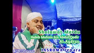 Qosidah terbaru Habib Muhsin bin Abdul Qodir Al Aydrus feat JASROMA Jepara