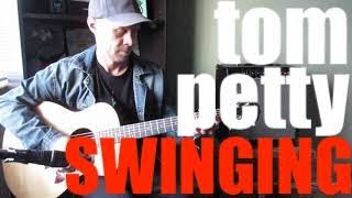 Tom Petty - Swinging - Guitar Lesson