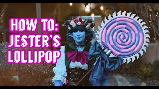 HOW TO MAKE A GIANT LOLLIPOP (Jester's Lollipop / Cosplay Prop DIY)