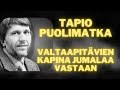 Valtaapitvien kapina jumalaa vastaan  tapio puolimatka