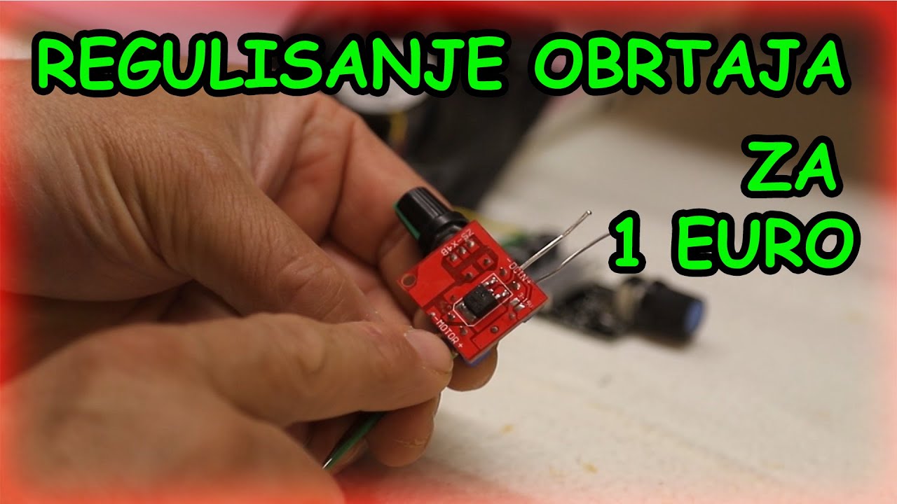 NEVEROVATNO! Regulisati obrtaje motora, svetlosti i temperature za 1 Euro.