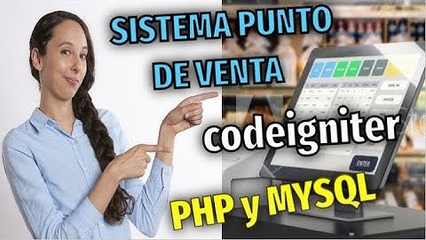 Sistema Punto de Venta inventario en PHP y MYSQL Codeigniter - Módulos Productos, POS, etc.