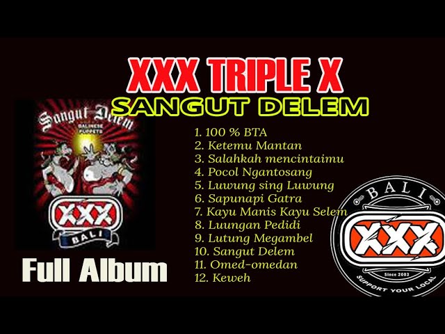 FULL ALBUM TRIPLE XXX SANGUT DELEM class=