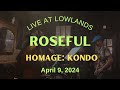Kevin Sun Roseful — "Homage: Kondo" (Lowlands Bar 4/09/2024, Set 2-4)