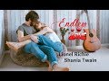 Endless Love   Lionel Richie & Shania Twain tradução HD