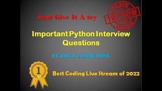 Extremely Important Python Interview Questions | All 30 Videos Explained | Special Live Stream