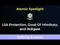 Atomic Spotlight: LSA Protection, Good ol' Mimikatz, and Wdigest