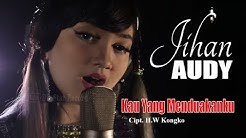 Jihan Audy - Kau Yang Menduakanku [OFFICIAL]  - Durasi: 4:46. 