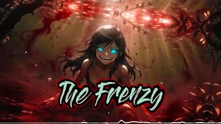 『 Nightcore 』The Frenzy〔Dark Pisces〕