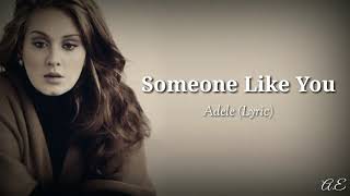 Someone Like You - Adele(Lyric)