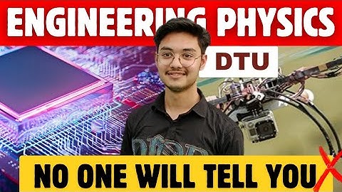 Exploring Engineering Physics at DTU | Placement & Package | Future Scope 😱