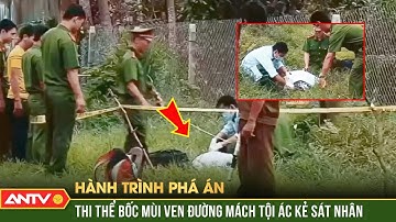 Giải mã thi thể 2 nữ giới bốc mùi ven đường | Hành trình phá án | ANTV