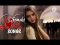 Female ballad songs full album hq