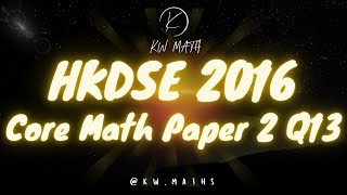 2016 DSE Math Paper 2 Q13