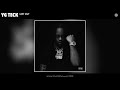 YG Teck Left Out Official Audio mp3