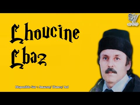 TÉLÉCHARGER LHOUSSIN LBAZ MP3 GRATUIT GRATUITEMENT LHOUSSIN GRATUIT TÉLÉCHARGER GRATUITEMENT MP3 LBAZ