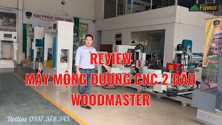 REVIEW MỘNG DƯƠNG CNC 2 ĐẦU WM-D200HF phay mộng siêu nhanh, chính xác cho xưởng nội thất xuất khẩu