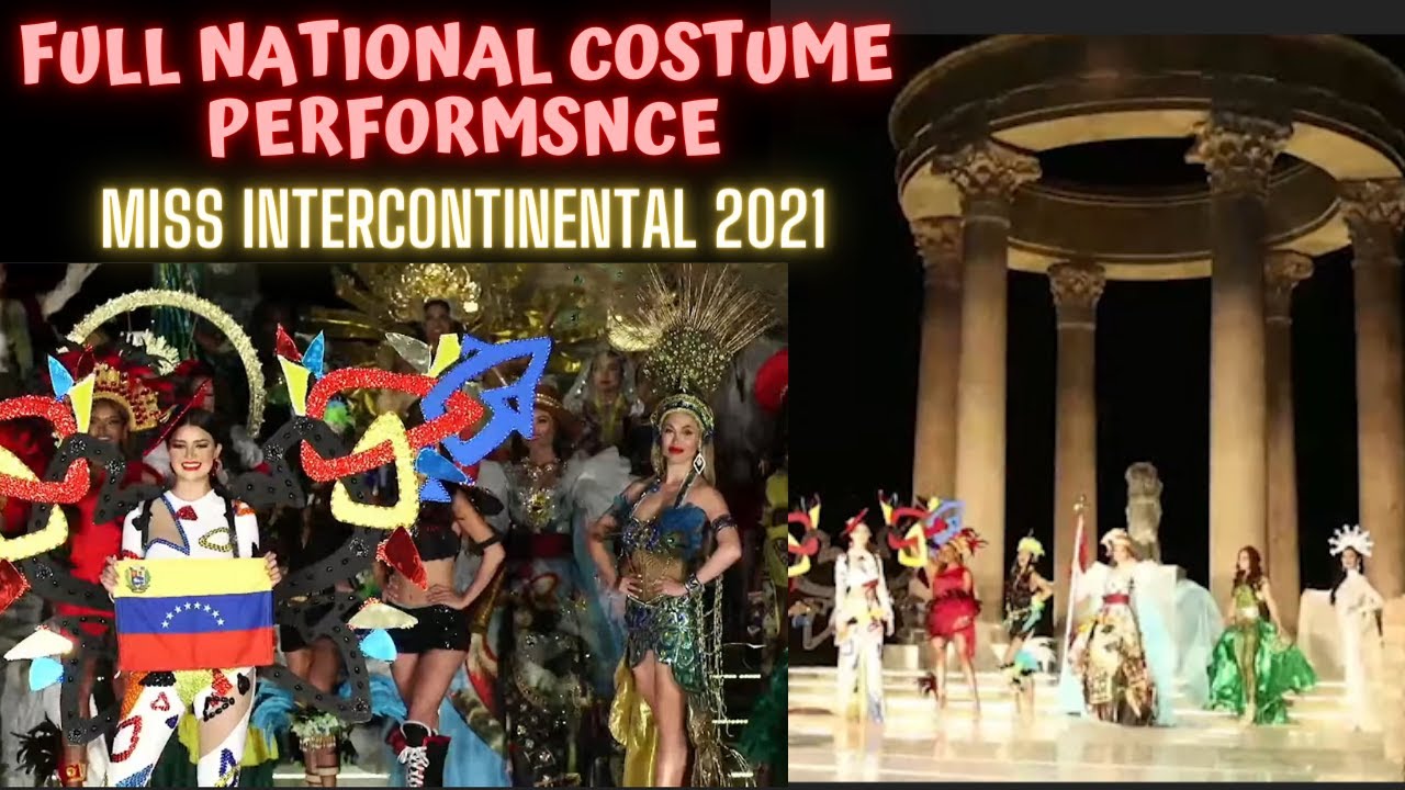 FULL SHOW Miss Intercontinental 2021 NATIONAL COSTUME