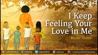 I Keep Feeling Your Love in Me - Music Video | Sathya Sai English Song | Sai Students Song