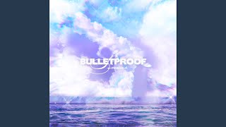 Bulletproof